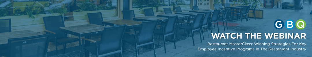Restaurant Master Class | Employee Incentive Programs | GBQ